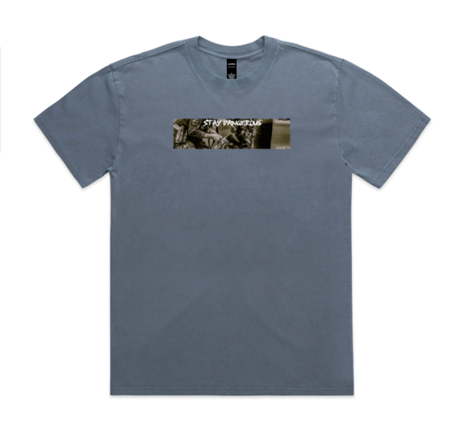 Stay Dangerous Heavy Tee